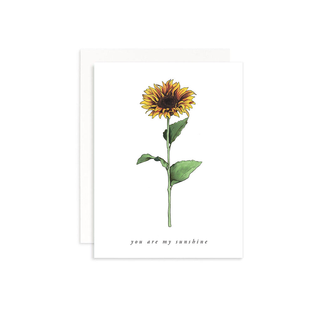 You Are My Sunshine Sunflower Greeting Card