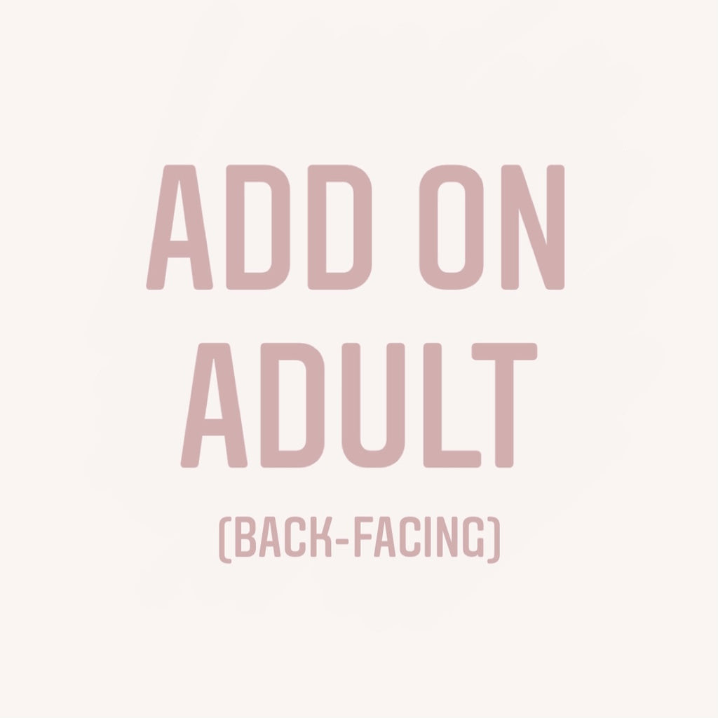 Add on Adult (back-facing)