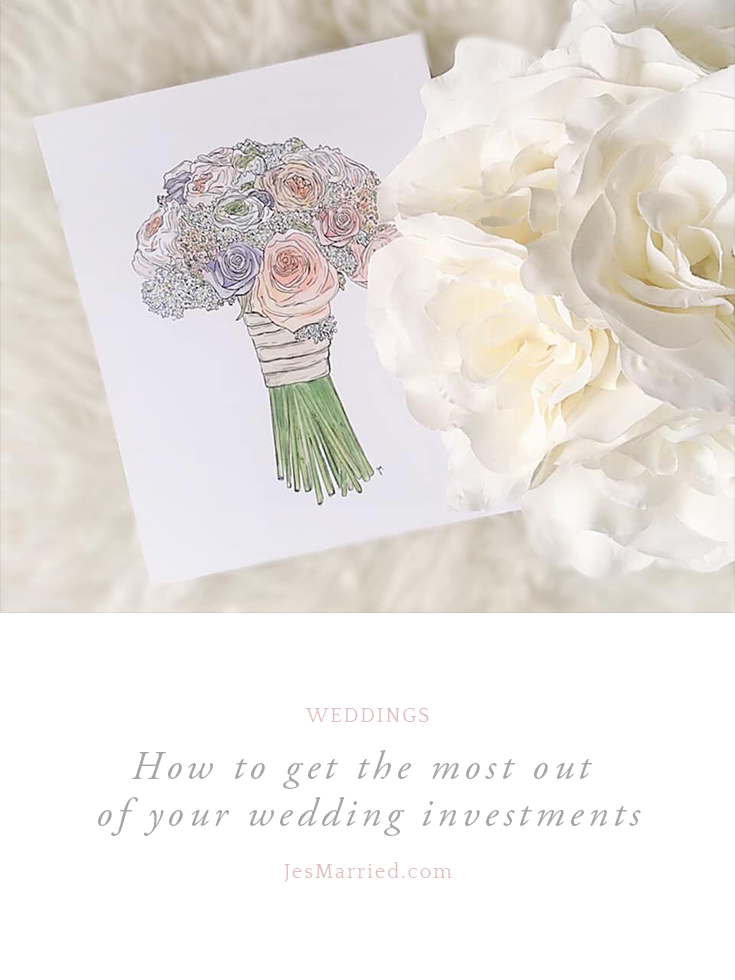 How to get the most out of your wedding investments by JesMarried