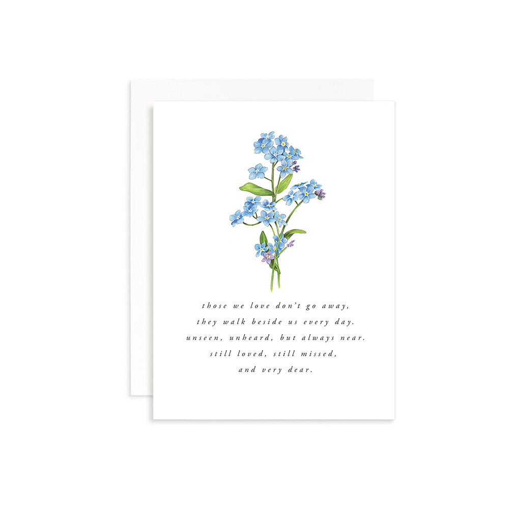 Those We Love Don't Go Away Forget Me Not Greeting Card