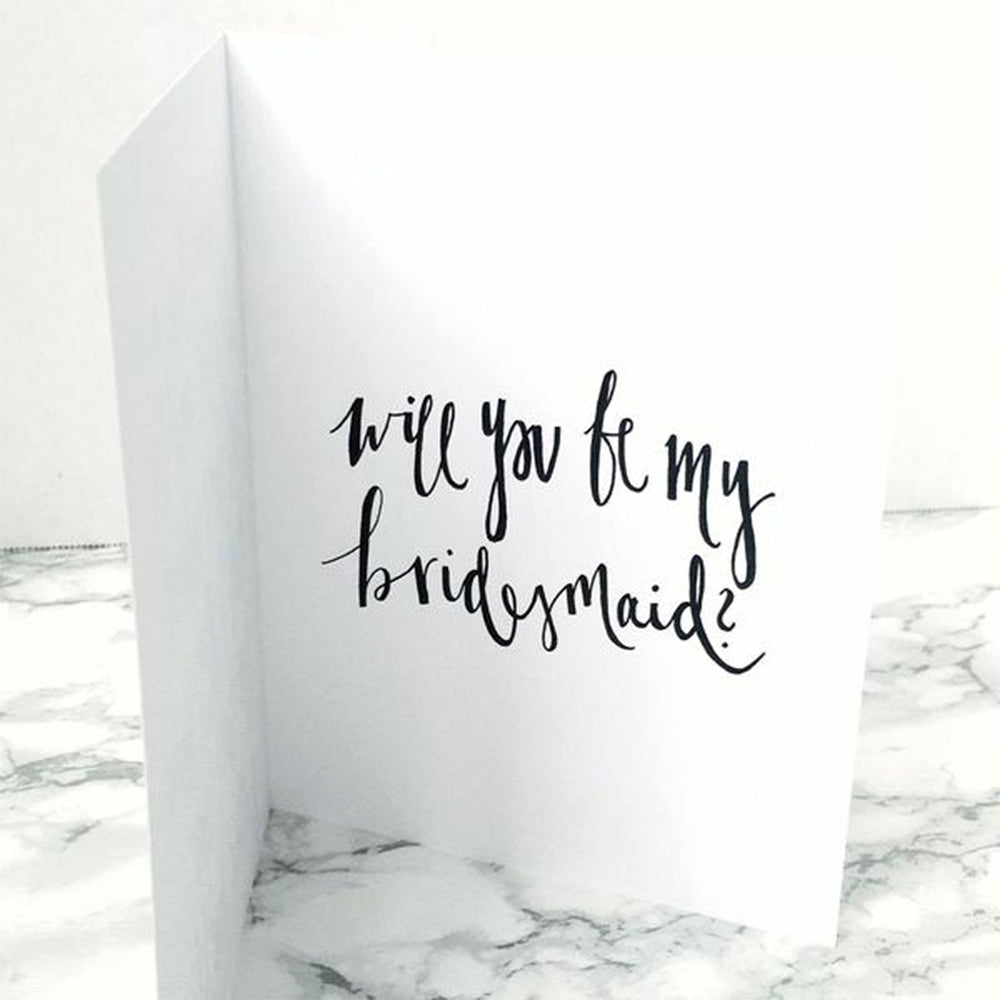 will you be my bridesmaid? notecard that says I don't have a date set and I'm not sure where but I do know for sure you better be there by JesMarried