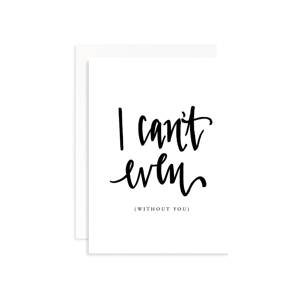 will you be my bridesmaid? notecard that says I can't even (without you) by JesMarried