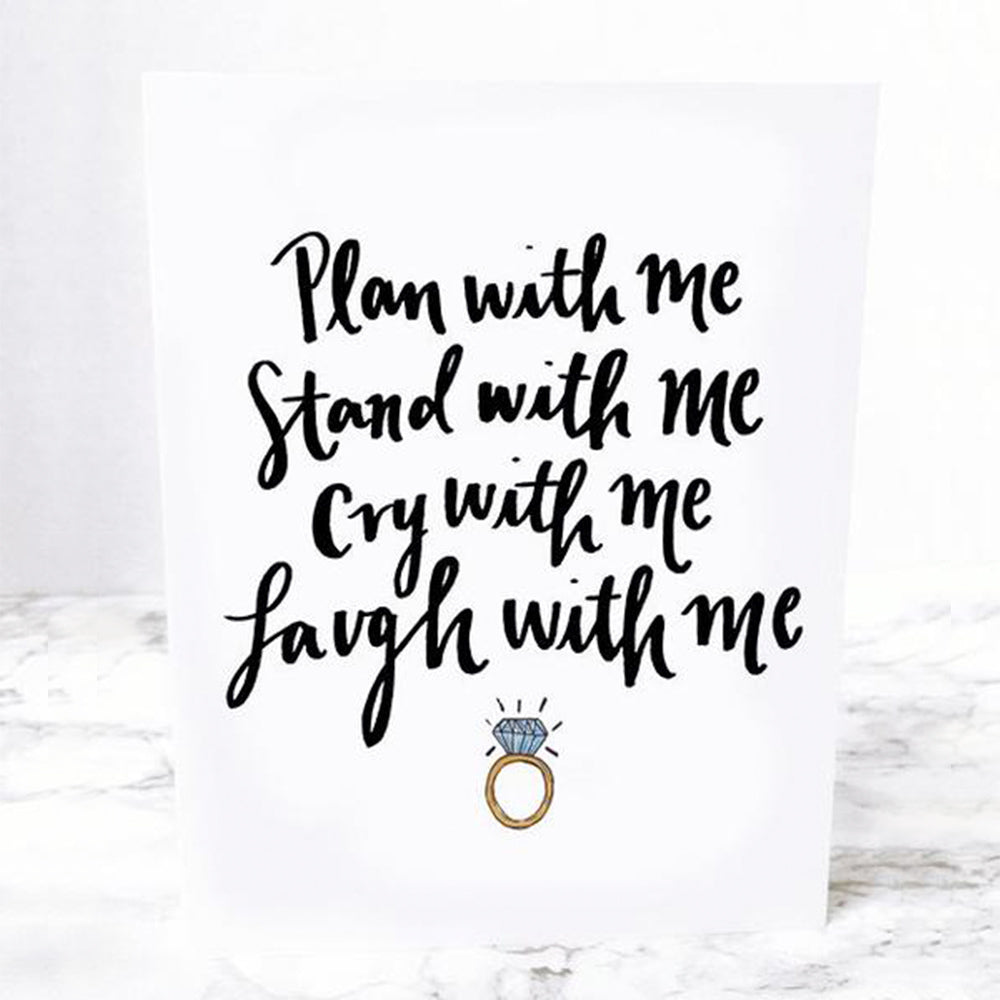 Will you be my bridesmaid? Bridesmaid Notecard that says "Plan with me stand with me cry with me laugh with me" and has a diamond engagement ring by JesMarried